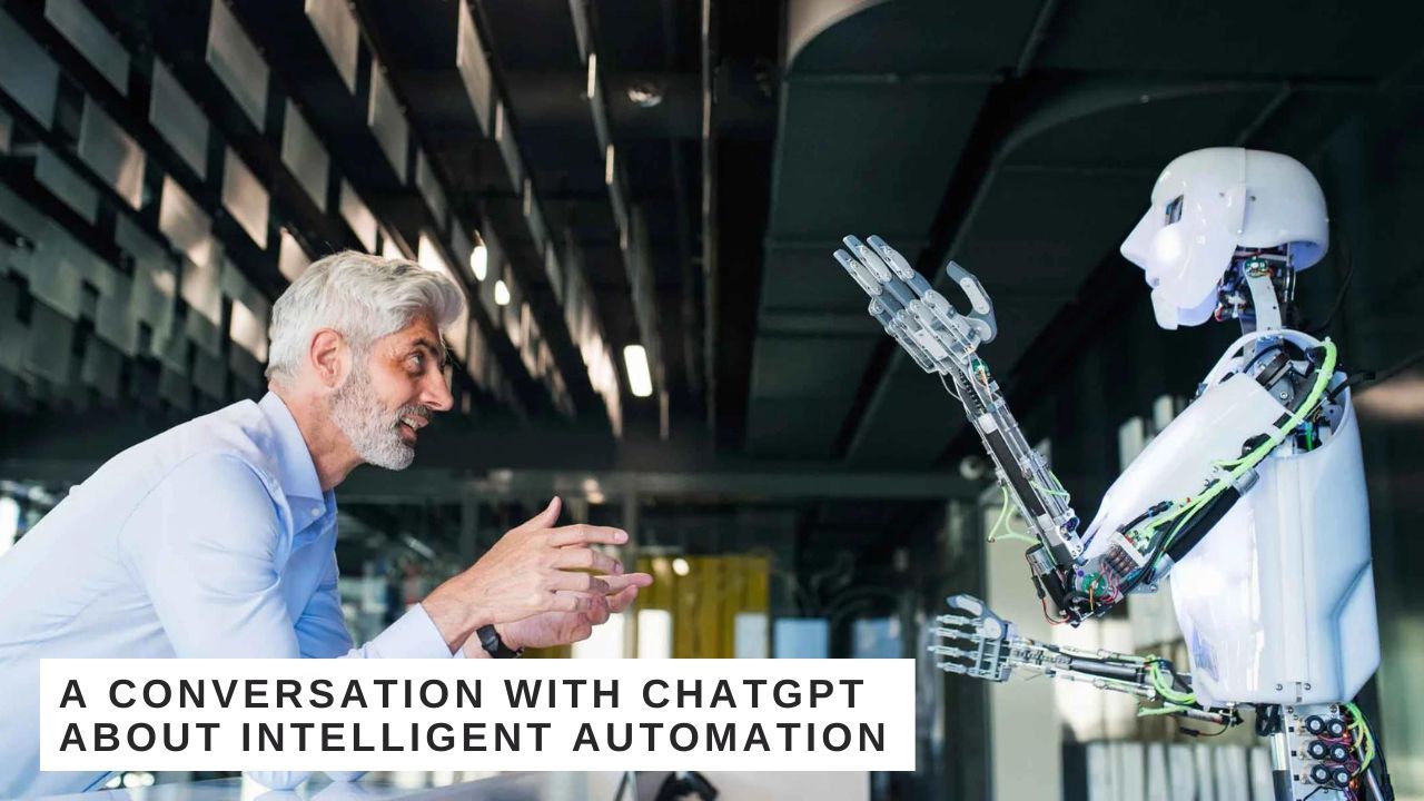 ChatGPT and Intelligent Automation